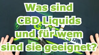 Was sind CBD Liquids und für wem sind sie geeignet?