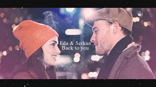 Eda & Serkan | Back to you