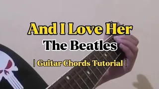 And I Love Her - The Beatles (Guitar Chords Tutorial With Lyrics)