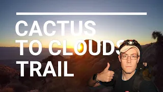 Cactus To Clouds - Hiking Guide 🌵☁️