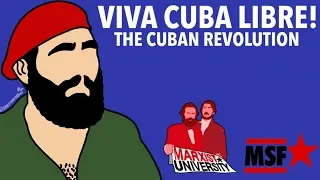 Marxist Student Federation Revolution Series: The Cuban Revolution
