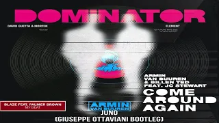 Juno vs Come Around Again vs Dominator vs My Beat (Armin van Buuren Mashup)