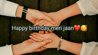 Happy birthday meri jaan❤😍 Status2021,Tujhme rab dikhta h female version statu,full screen4k status