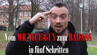 Kille den Nice-Guy in dir in 5 Schritte || Frauen kennenlernen & verführen