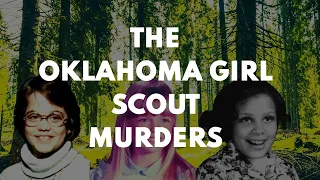 The Oklahoma Girl Scout Murders |  True Crime Documentary 2024