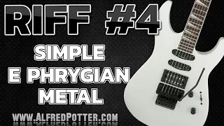 Riff#4 - E Phrygian Simple Metal