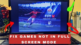 Fix Games Not Running in Full Screen Mode Issue on Windows 10/8/7