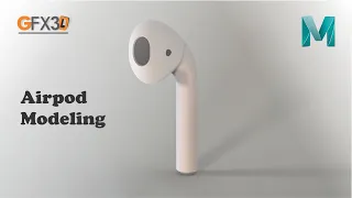 Airpod 3D Model in Maya | Gfx3D