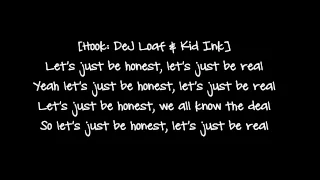 Kid Ink - Be Real (Lyrics) Ft. Dej Loaf (Full Speed) [GOODMusiC]