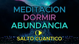 🔱 Empieza a generar RIQUEZA con esta MEDITACION GUIADA para dormir. Método Joe Dispenza.