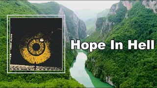 Black Pistol Fire - Hope In Hell (Lyrics)