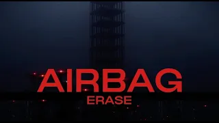 Airbag - Erase (Official Lyric Video)