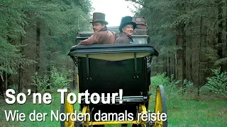 So' ne Tortour - Wie der Norden damals reiste (NDR)