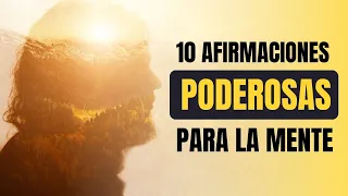 Las 10 Afirmaciones más Poderosas de Todos los Tiempos