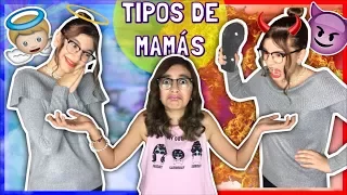 ¡TIPOS DE MAMÁS! ❤️ Lulu99