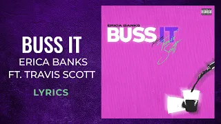 Erica Banks, Travis Scott - Buss It Remix (LYRICS)