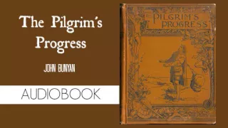 The Pilgrim's Progress by John Bunyan - Audiobook ( Part 1/2 )