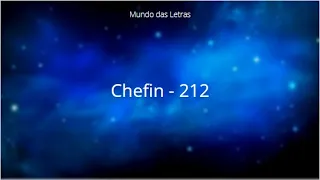 Chefin - 212 (Letra) ‹ ♫ Mundo Das Letras ♫ ›