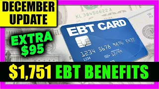 DECEMBER UPDATE: $1,751 EXTRA SNAP FOOD STAMPS 2024 (Multiple States) + $95 Boost