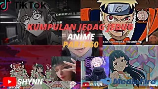 kumpulan JEDAG JEDUG ANIME PART 60✨ ||TIKTOK||