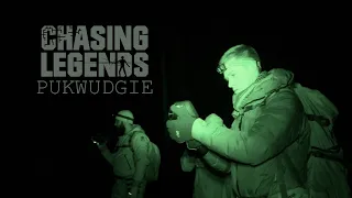 Chasing Legends: Pukwudgie S1E3