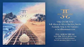 Jack Thammarat Band - Still On The Way (Full Album)