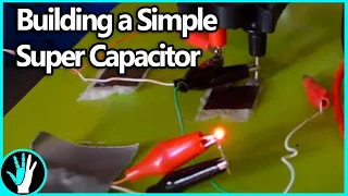 How To Make A Basic Supercapacitor