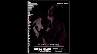 Silya Ziani Ft. Rachid Ziko - Mana Zina Yanɣayi
