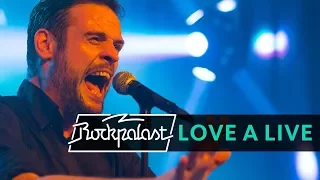 Love A live | Rockpalast | 2015