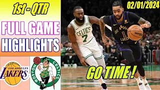 Los Angeles Lakers vs Boston Celtics 1st QTR Highlights February 1, 2024 | NBA Season 2024