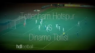 Tottenham Hotspur vs Dinamo Tbilisi ● HD ● 720P ● Rise of Andros Townsend! ● Europa League