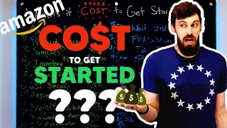 How Much MONEY Do You Actually NEED to Start? [Amazon FBA]