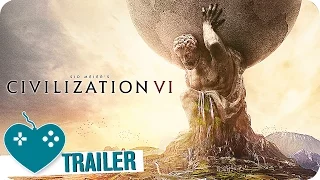 CIVILIZATION VI Gameplay Trailer (2016) PC Game