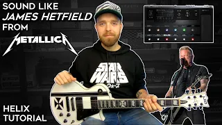 Sound Like James Hetfield From METALLICA With The HELIX!