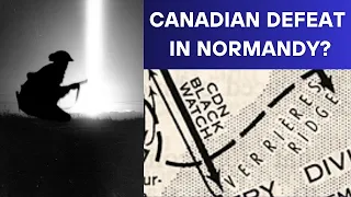 Verrières Ridge: Canada's Defining Battle in Normandy?