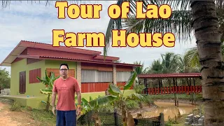 Tour of Farm House in Laos - Retired Early in SE Asia!