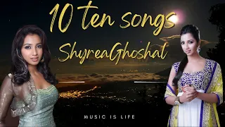 TOP 10 HITS OF Shreya Ghoshal I I Best Song 2023