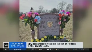 New headstone unveiled in honor of murder victim Rachel Morin