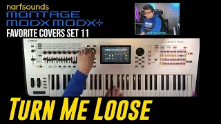 Turn Me Loose Loverboy Yamaha Montage MODX MODX+80s Synth Cover Sounds Favorite Covers Set 11