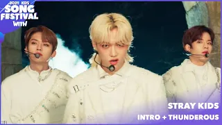 Stray Kids_ INTRO +THUNDEROUS|2021 KBS Song Festival|211217 Siaran KBS World TV