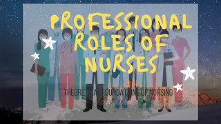 Professional Roles of Nurses