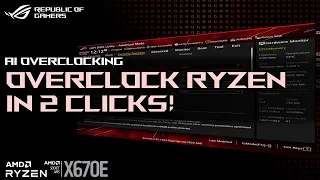 How to use AI Overclocking on an ROG X670E Motherboard for Ryzen CPUs