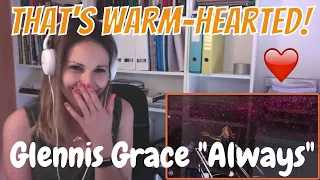 Glennis Grace "Always" (Reaction Video)