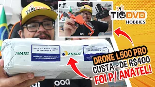 DRONE LYZRC L500 PRO QUE CUSTA MENOS DE R$400 FOI PARA ANATEL! VEJA COMO FIZ PARA LIBERAR