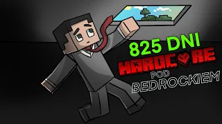 PRZEŻYŁEM 825 DNI POD BEDCROCKIEM W TRYBIE HARDCORE W MINECRAFT!