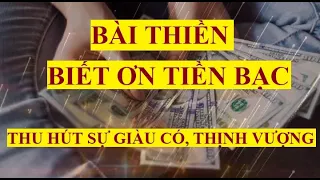 Bài thiền: Biết ơn TIỀN BẠC - Thu hút sự giàu có, thịnh vượng || Nghe mỗi ngày