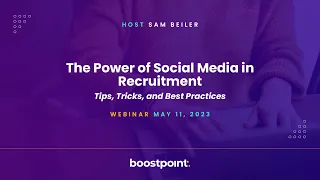 The Power of Social Media in Recruitment — Webinar