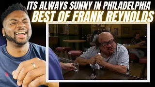 🇬🇧BRIT Reacts To ITS ALWAYS SUNNY IN PHILADELPHIA - BEST OF FRANK REYNOLDS!
