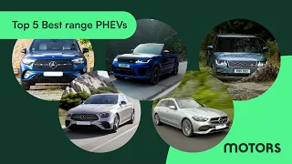 Top 5 PHEVs with the best range: Which cars will get you furthest on electric power?