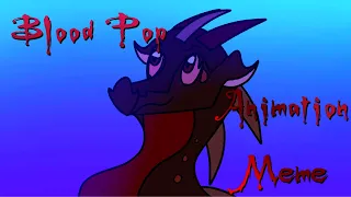 Blood Pop || Wings of Fire OC Animation Meme || Procreate || (AMV) || (Loop)